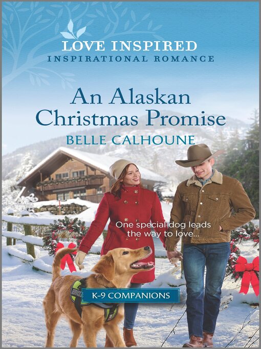 Title details for An Alaskan Christmas Promise by Belle Calhoune - Available